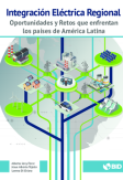 Integración eléctrica regional: Oportunidades y retos que enfrentan los países de América Latina y el Caribe