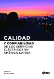 Calidad y confiabilidad de los servicios eléctricos en América Latina