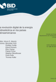 La revolución digital de la energía hidroeléctrica en los países latinoamericanos