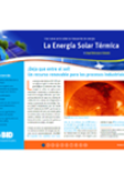 La energía solar térmica: ¡Deja que entre el sol! Un recurso renovable para los procesos industriales