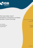 What does better mean? Perceptions of Electricity and Water Services in Santo Domingo