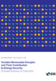 Variable Renewable Energies and Their Contribution to Energy Security: Complementarity in Colombia