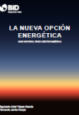 La nueva opción energética: Gas natural para Centroamérica