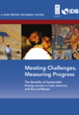 Meeting Challenges, Measuring Progress: The Benefits of Sustainable Energy Access in Latin America and the Caribbean