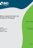 Breve reseña del sector de energía en Paraguay